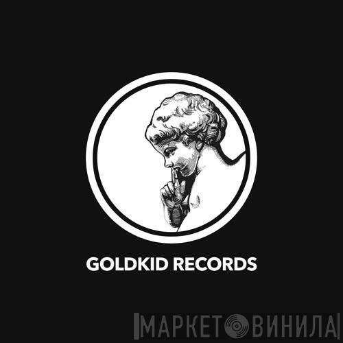 Goldkid - Винил CD и Кассеты лейбла Goldkid на сайте МаркетВинила