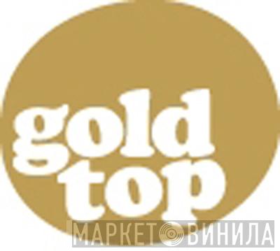 Goldtop Recordings - Винил CD и Кассеты лейбла Goldtop Recordings на сайте МаркетВинила