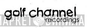 Golf Channel Recordings - Винил CD и Кассеты лейбла Golf Channel Recordings на сайте МаркетВинила