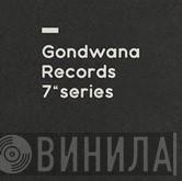 Gondwana Records 7" Series - Винил CD и Кассеты лейбла Gondwana Records 7" Series на сайте МаркетВинила