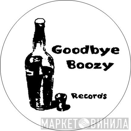 Goodbye Boozy Records - Винил CD и Кассеты лейбла Goodbye Boozy Records на сайте МаркетВинила