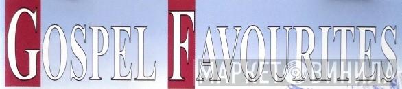 Gospel Favourites - Винил CD и Кассеты лейбла Gospel Favourites на сайте МаркетВинила