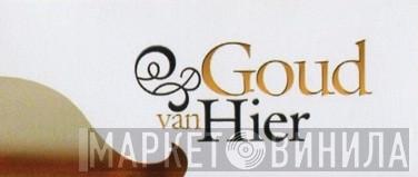 Goud Van Hier - Винил CD и Кассеты лейбла Goud Van Hier на сайте МаркетВинила