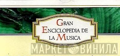 Gran Enciclopedia De La Musica - Винил CD и Кассеты лейбла Gran Enciclopedia De La Musica на сайте МаркетВинила