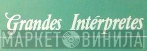 Grandes Intérpretes  - Винил CD и Кассеты лейбла Grandes Intérpretes (2) на сайте МаркетВинила