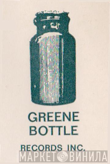 Greene Bottle Records, Inc. - Винил CD и Кассеты лейбла Greene Bottle Records, Inc. на сайте МаркетВинила