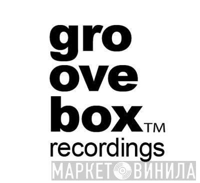 Groovebox Recordings - Винил CD и Кассеты лейбла Groovebox Recordings на сайте МаркетВинила