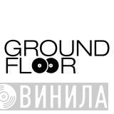 Ground Floor  - Винил CD и Кассеты лейбла Ground Floor (2) на сайте МаркетВинила
