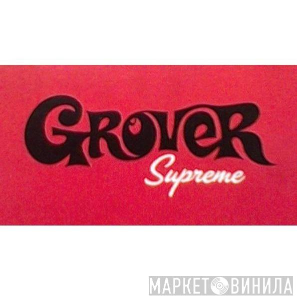 Grover Supreme - Винил CD и Кассеты лейбла Grover Supreme на сайте МаркетВинила