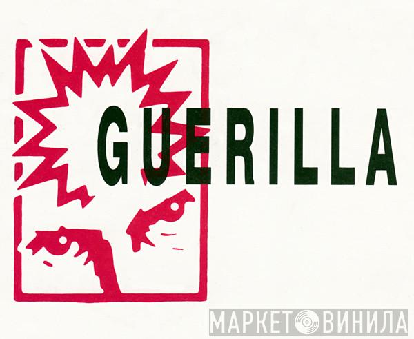 Guerilla - Винил CD и Кассеты лейбла Guerilla на сайте МаркетВинила