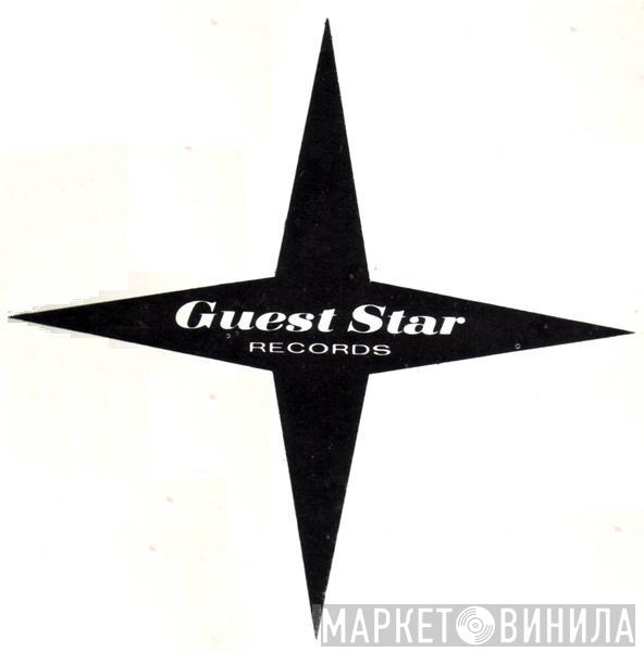 Guest Star - Винил CD и Кассеты лейбла Guest Star на сайте МаркетВинила