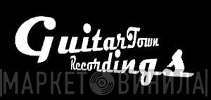 GuitarTown Recordings - Винил CD и Кассеты лейбла GuitarTown Recordings на сайте МаркетВинила