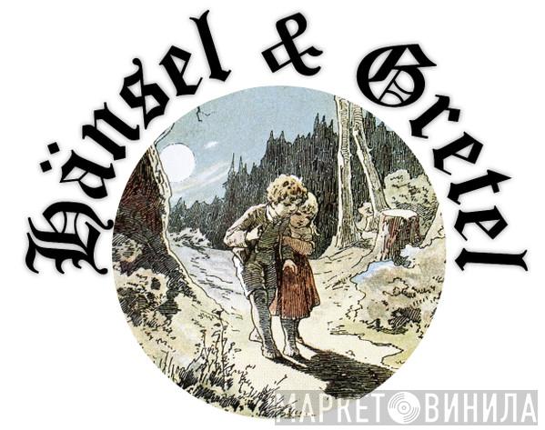 Hänsel & Gretel - Винил CD и Кассеты лейбла Hänsel & Gretel на сайте МаркетВинила