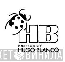 HB Producciones Hugo Blanco - Винил CD и Кассеты лейбла HB Producciones Hugo Blanco на сайте МаркетВинила