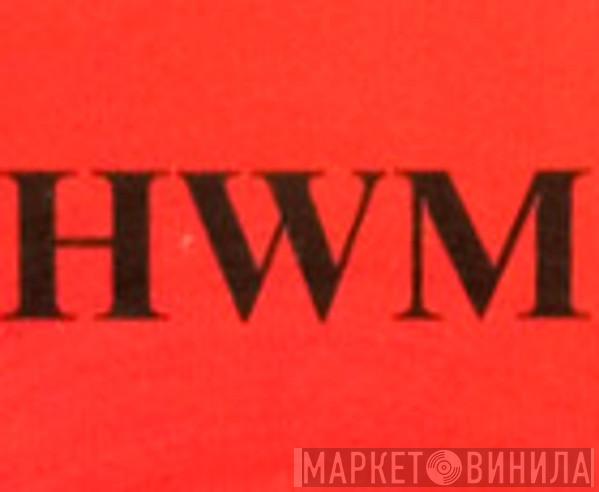 HWM - Винил CD и Кассеты лейбла HWM на сайте МаркетВинила