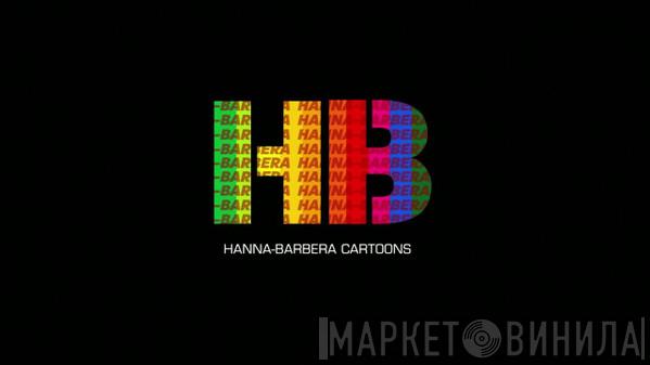Hanna Barbera - Винил CD и Кассеты лейбла Hanna Barbera на сайте МаркетВинила