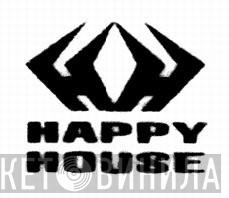 Happy House  - Винил CD и Кассеты лейбла Happy House (4) на сайте МаркетВинила