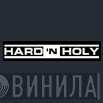 Hard 'N Holy - Винил CD и Кассеты лейбла Hard 'N Holy на сайте МаркетВинила