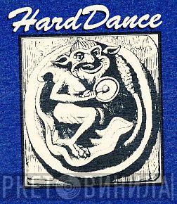 Hard Dance - Винил CD и Кассеты лейбла Hard Dance на сайте МаркетВинила