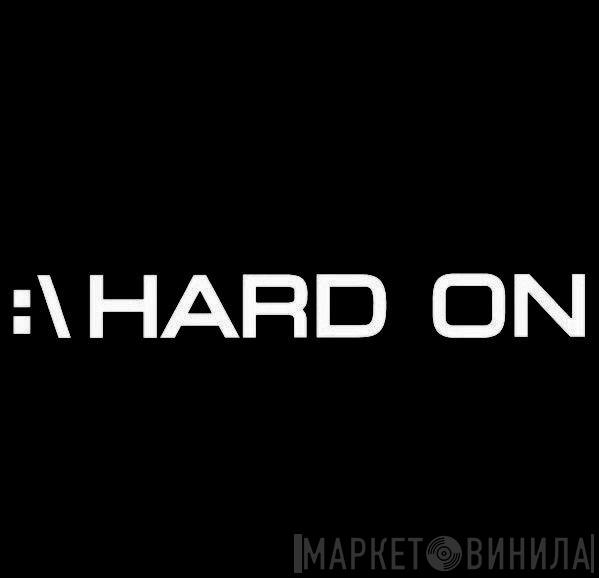 Hard On Recordings - Винил CD и Кассеты лейбла Hard On Recordings на сайте МаркетВинила