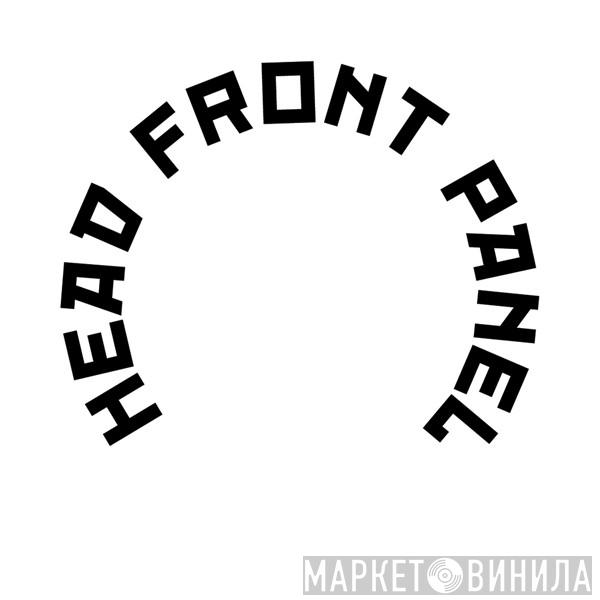 Head Front Panel - Винил CD и Кассеты лейбла Head Front Panel на сайте МаркетВинила