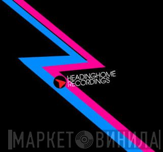 Headinghome Recordings - Винил CD и Кассеты лейбла Headinghome Recordings на сайте МаркетВинила