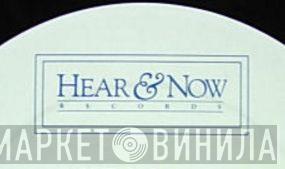 Hear & Now Records - Винил CD и Кассеты лейбла Hear & Now Records на сайте МаркетВинила