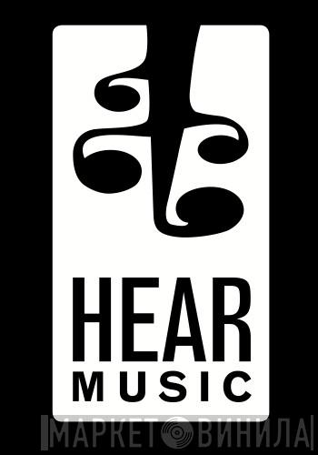 Hear Music - Винил CD и Кассеты лейбла Hear Music на сайте МаркетВинила