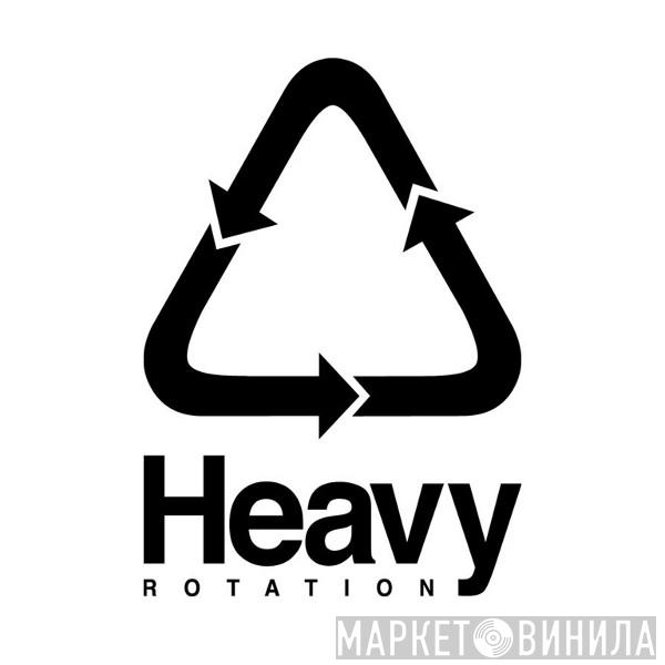Heavy Rotation - Винил CD и Кассеты лейбла Heavy Rotation на сайте МаркетВинила