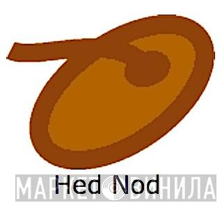 Hed Nod - Винил CD и Кассеты лейбла Hed Nod на сайте МаркетВинила