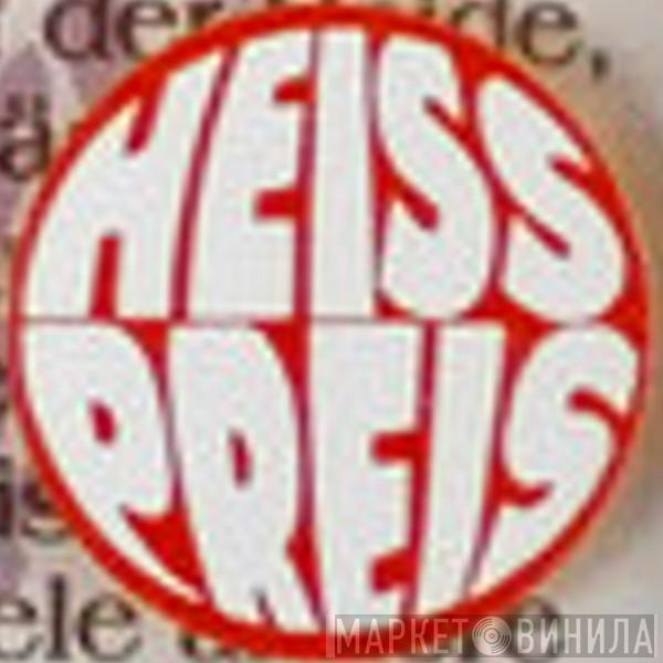 Heiss Preis - Винил CD и Кассеты лейбла Heiss Preis на сайте МаркетВинила