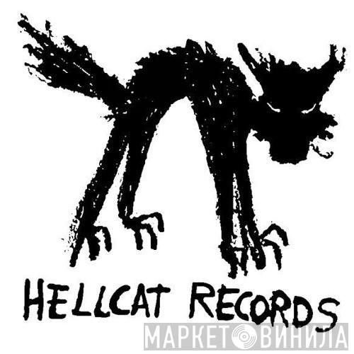 Hellcat Records - Винил CD и Кассеты лейбла Hellcat Records на сайте МаркетВинила