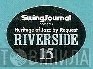 Heritage of Jazz by Request Riverside 15 - Винил CD и Кассеты лейбла Heritage of Jazz by Request Riverside 15 на сайте МаркетВинила