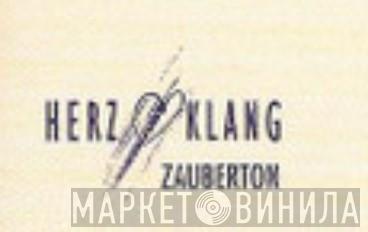 Herzklang Zauberton - Винил CD и Кассеты лейбла Herzklang Zauberton на сайте МаркетВинила