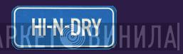 Hi-N-Dry - Винил CD и Кассеты лейбла Hi-N-Dry на сайте МаркетВинила
