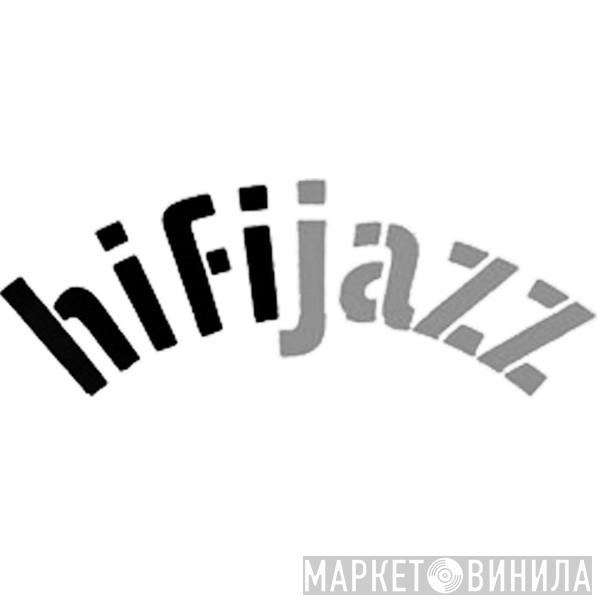HiFi Jazz - Винил CD и Кассеты лейбла HiFi Jazz на сайте МаркетВинила