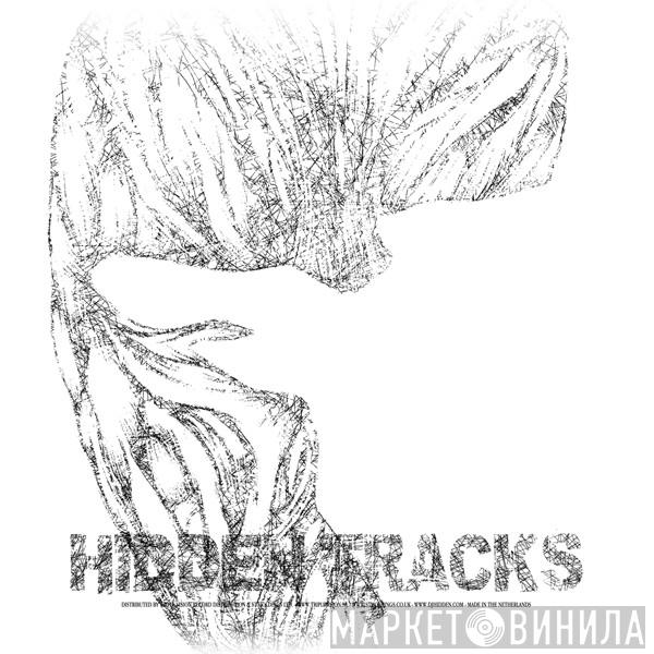 Hidden Tracks - Винил CD и Кассеты лейбла Hidden Tracks на сайте МаркетВинила