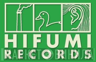 Hifumi Records - Винил CD и Кассеты лейбла Hifumi Records на сайте МаркетВинила