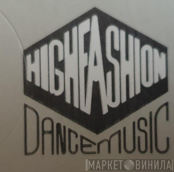 High Fashion Dance-Music  - Винил CD и Кассеты лейбла High Fashion Dance-Music (2) на сайте МаркетВинила