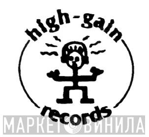 High Gain Records - Винил CD и Кассеты лейбла High Gain Records на сайте МаркетВинила