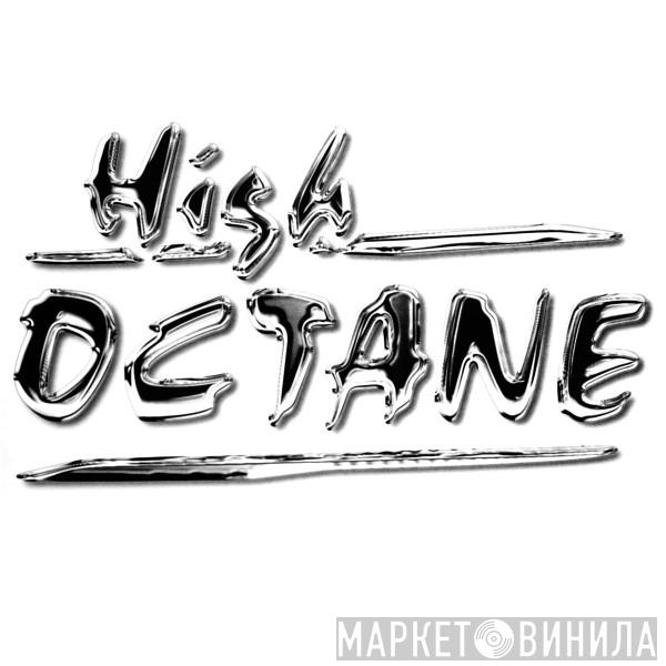 High Octane - Винил CD и Кассеты лейбла High Octane на сайте МаркетВинила