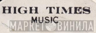 High Times Music - Винил CD и Кассеты лейбла High Times Music на сайте МаркетВинила