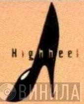 Highheel - Винил CD и Кассеты лейбла Highheel на сайте МаркетВинила