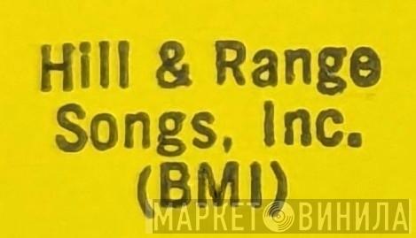 Hill & Range Songs, Inc. - Винил CD и Кассеты лейбла Hill & Range Songs, Inc. на сайте МаркетВинила
