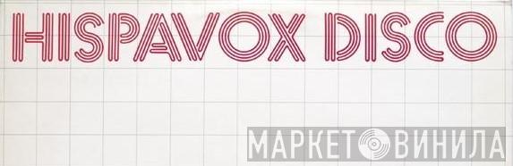 Hispavox Disco - Винил CD и Кассеты лейбла Hispavox Disco на сайте МаркетВинила