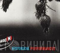 Historical Performances - Винил CD и Кассеты лейбла Historical Performances на сайте МаркетВинила