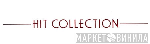 Hit Collection - Винил CD и Кассеты лейбла Hit Collection на сайте МаркетВинила