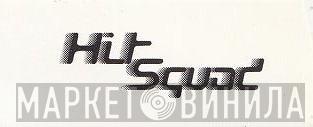 Hit Squad - Винил CD и Кассеты лейбла Hit Squad на сайте МаркетВинила