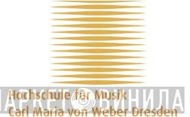 Hochschule für Musik Carl Maria von Weber Dresden - Винил CD и Кассеты лейбла Hochschule für Musik Carl Maria von Weber Dresden на сайте МаркетВинила