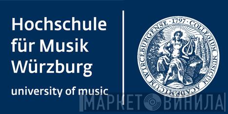 Hochschule für Musik Würzburg - Винил CD и Кассеты лейбла Hochschule für Musik Würzburg на сайте МаркетВинила